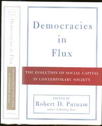Democracies in Flux: The Evolution of Social Capital in Contemporary Society