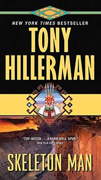 Skeleton Man: 17 (Leaphorn and Chee Novel)