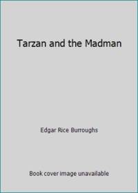 Tarzan and the Madman by Edgar Rice Burroughs - 1974