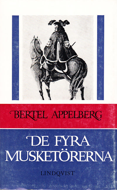 De fyra musketörerna. Enligt Alexandre Dumas och…