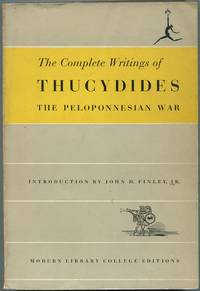 The Complete Writings of Thucydides: The Peloponnesian War