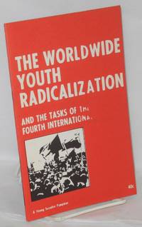 The worldwide youth radicalization, and the tasks of the Fourth International