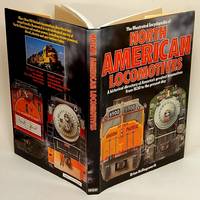 The Illustrated Encyclopedia of North American Locomotives