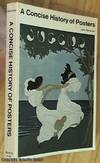 A Concise History of Posters; 1870-1970
