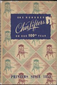 One Hundred Chin Lifters On Our 100th Year, 1853-1953 - 