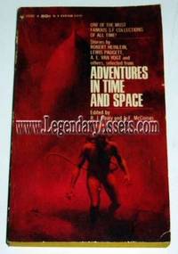 ADVENTURES IN TIME AND SPACE by Raymond J Healy;  J Francis McComas - 1966