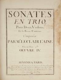Sonates en Trio pour Deux Violons et la Basse Continue ... Prix en blanc 9₶‎. Oeuvre IV. [Set of parts]
