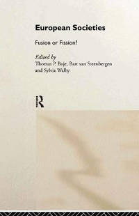 European Societies: Fusion or Fission?
