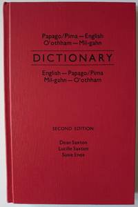 Papago/Pima - English, English - Papago/Pima Dictionary