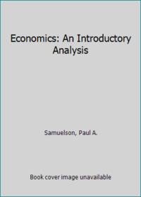 Economics: An Introductory Analysis