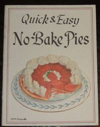 cover of Quick & Easy No Bake Pies