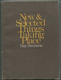 New & Selected Things Taking Place. Poems