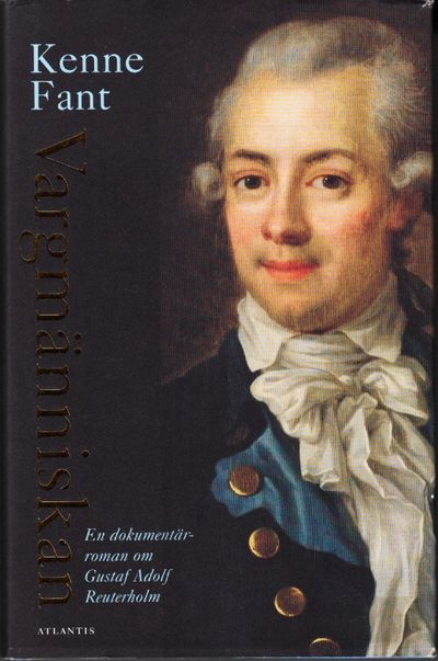 Vargmänniskan. En dokumentärroman om Gustaf Adolf…