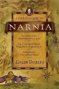 A Field Guide to Narnia