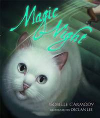 Magic Night by Isobelle Carmody - 2007