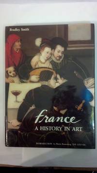 France: A History in Art