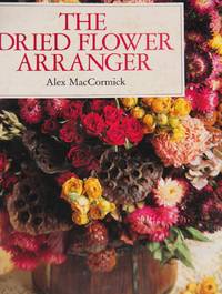 cover of THE DRIED FLOWER ARRANGER