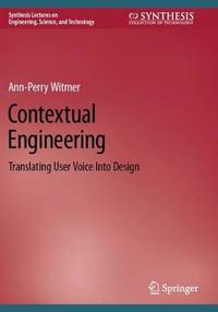 Contextual Engineering : Translating User Voice Into Design