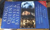 image of Kings, Queens, Bones and Bastards: Who's Who in the English Monarchy from Egbert to Elizabeth II