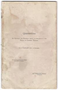 Quarantine. Its Sanitary and Political Aspect in Relation to the Spread of Epidemic Diseases