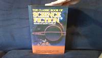 The Classic Book of Science Fiction by Groff Conklin - December 12, 1988