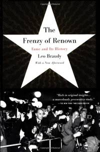 image of The Frenzy of Renown: Fame and Its History