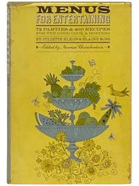 Menus for Entertaining: 72 Parties and 400 Recipes for the Good Cook and Hostess