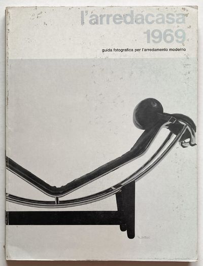 L'Arredacasa 1969. Guida fotografica per…