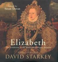 Elizabeth I : The Exhibition Catalogue