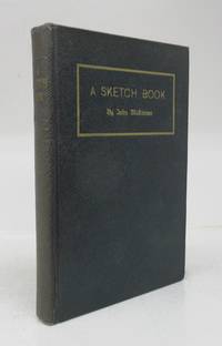 image of A Sketch Book Comprising Historical Incidents, Traditional Tales and Translations