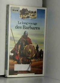 Le long voyage des barbares