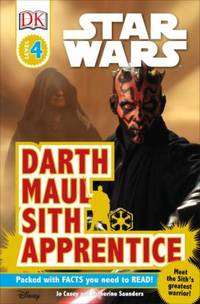 DK Readers L4: Star Wars: Darth Maul, Sith Apprentice : Meet the Sith's Greatest Warrior!