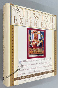 cover of The Jewish Experience: An Illustrated History of Jewish Culture and Society Including Short Stories, Essays, Novels, Biographies, Memoirs, and Other First-Person Accounts
