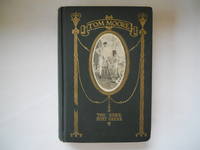 Tom Moore: An Unhistorical Romance, Founded on Certain Happenings in the Life of Ireland's Greatest Poet (Illustrated)