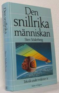 Den snillrika människan. Teknik under miljoner år.