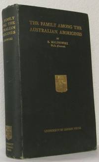 The Family Among the Australian Aborigines.  A…