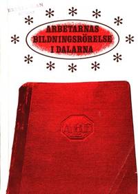 Arbetarnas bildningsrörelse i Dalarna. Ett…