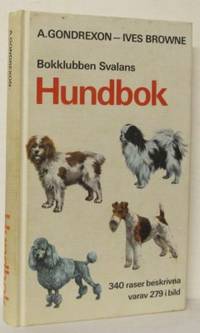 Bokklubben Svalans Hundbok. 340 raser beskrivna…