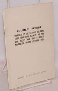 Political report submitted at the National Political Union Conference between the Neo Lao Haksat and the Patriotic Neutralist Forces (October 1965)