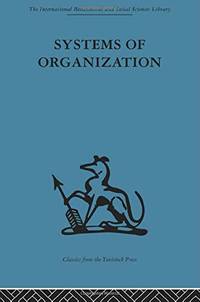 Systems of Organization: The control of task and sentient boundaries