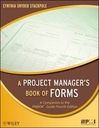Project Manager's Book of Forms : A Companion to the Pmbok Guide