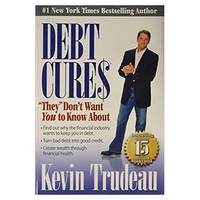 image of Debt Cures: They Dont Want You to Know About (Hardcover)
