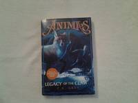 Animas; Legacy of the Claw by C.r. Grey - 2014