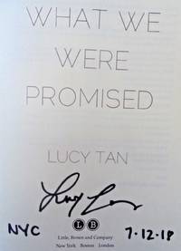 WHAT WE WERE PROMISED (SIGNED, DATED, NYC)