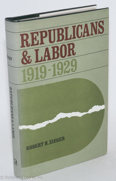 Republicans and labor, 1919-1929