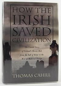 How the Irish Saved Civilization.