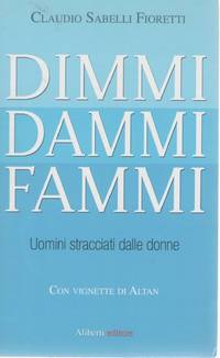 DIIMMI DAMMI FAMMI by CLAUDIO SABELI FIORETTI