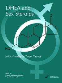 1996 PB Dhea and Sex Steroids by Labrie, Fernand; Belanger, A. [Editor]; Simard, J. [Editor];