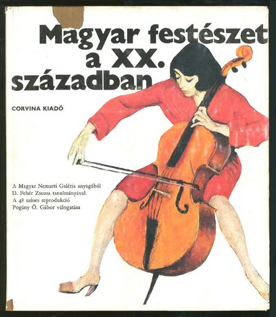 Magyar Festeszet a XX. Szazadban