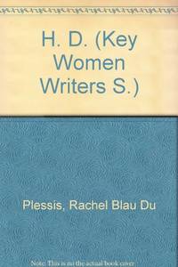 H. D.&quot; (Key Women Writers S.) by Plessis, Rachel Blau Du